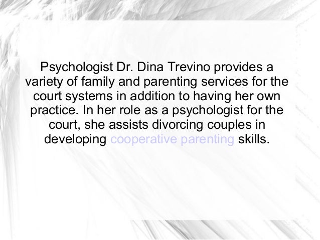dr dina t trevino what is cooperative parenting dina trevino