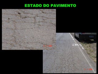 ESTADO DO PAVIMENTO 