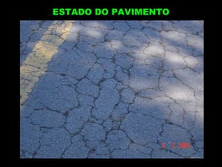 ESTADO DO PAVIMENTO 