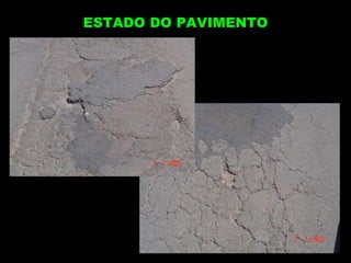 ESTADO DO PAVIMENTO 