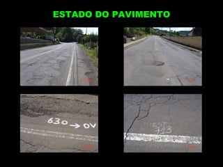ESTADO DO PAVIMENTO 