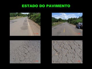 ESTADO DO PAVIMENTO 