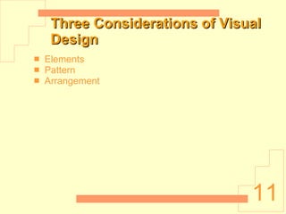 Three Considerations of Visual Design Elements Pattern Arrangement