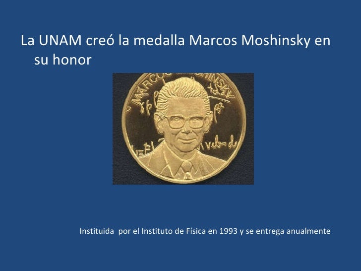 Dr. Marcos Moshinsky