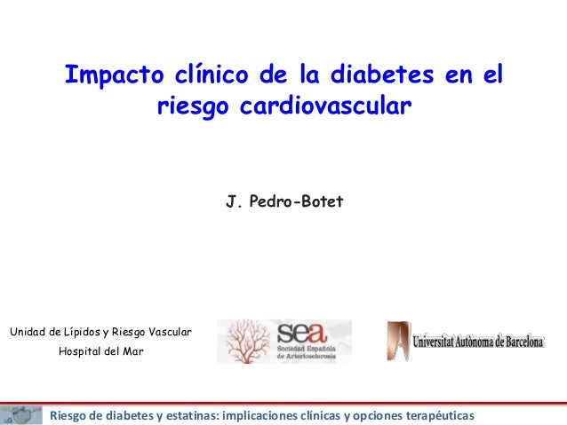 Impacto clínico de la diabetes en el riesgo cardiovascular Impacto clínico de la diabetes en el riesgo cardiovascular