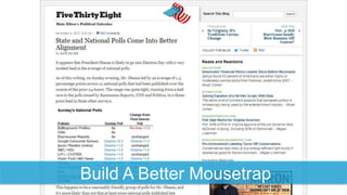 Build A Better Mousetrap
 