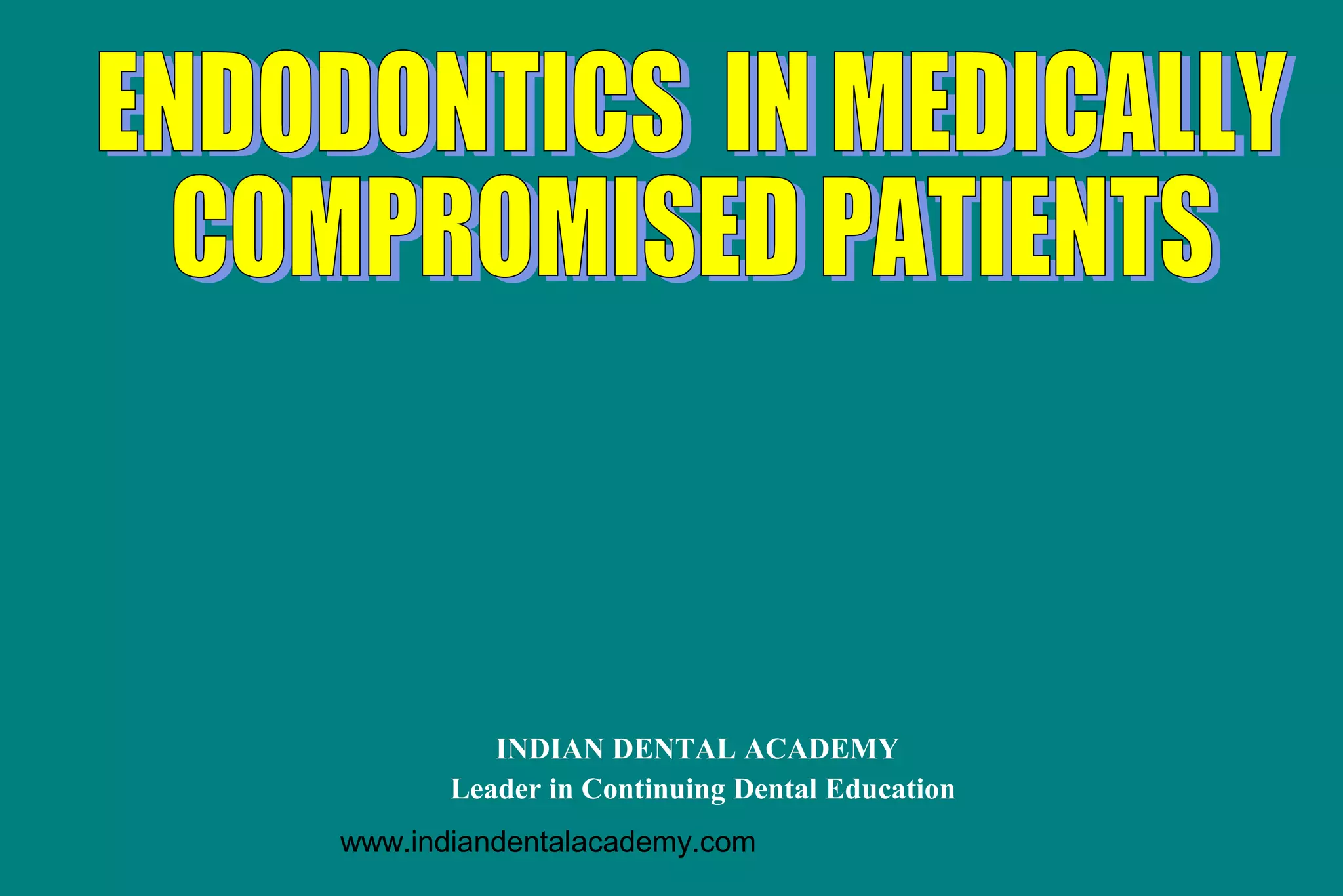 endodontics in medically compromised patients /certified fixed