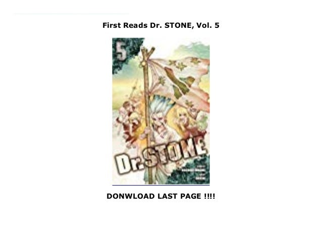 First Reads Dr Stone Vol 5
