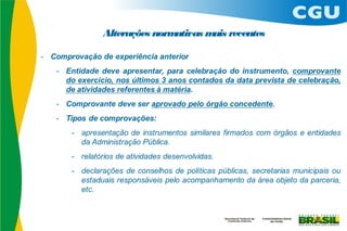 Alterações normativas m recentes
                       ais
 