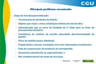 Principais problem encontrados
                  as
 