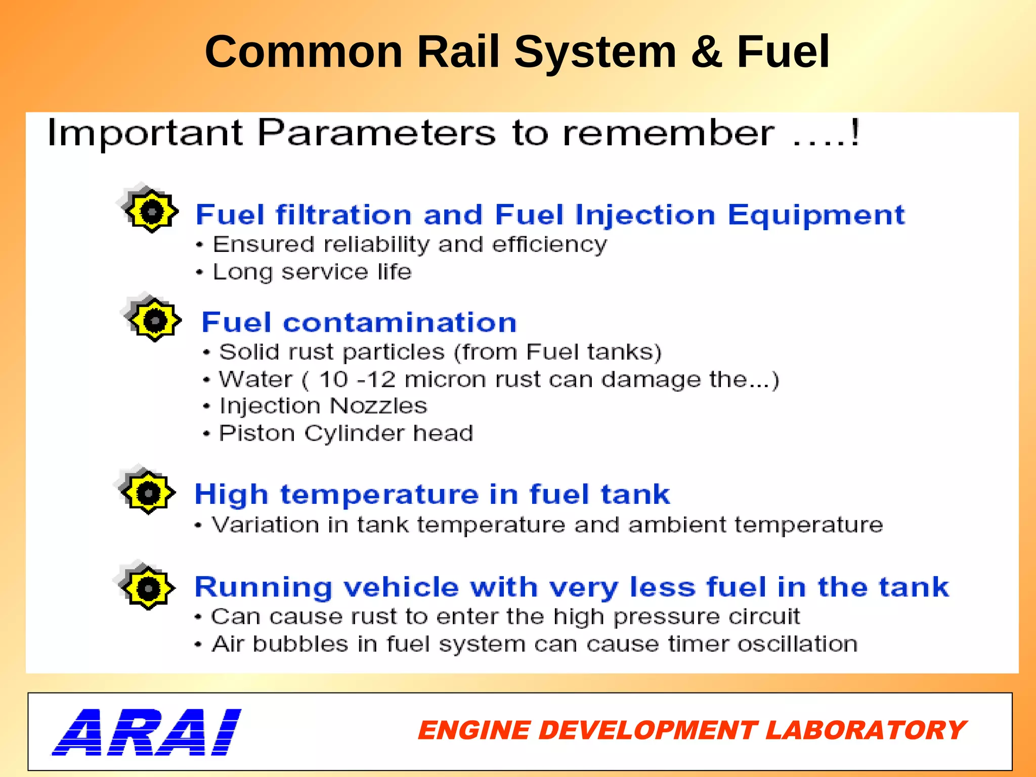 Common Rail System & Fuel




        ENGINE DEVELOPMENT LABORATORY
                                   55
 
