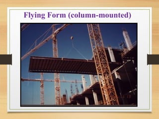 Flying Form Method importance of formwork and types of formwork | PPT