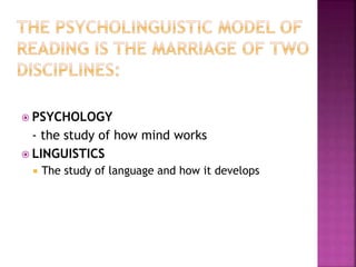  PSYCHOLOGY
- the study of how mind works
 LINGUISTICS
 The study of language and how it develops
 