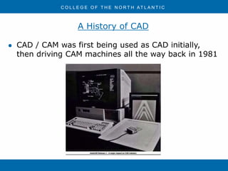 First Cad Model Introduction to CAD & CAM & its Historys | PPTX