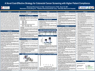 A Novel Cost-Effective Strategy for Colorectal Cancer Screening with Higher Patient Compliance.
                                                                                                                Motamed-Khorasani A; PhD , Small-Howard A; PhD , Beart R; MD                                                                        1                                                             2                                 3

                                                                                                     1
                                                                                                       Neometrix Consulting Inc., Radient Pharmaceuticals Corp., Glendale Memorial Hospital
                                                                                                                                 2                              3



                                              Abstract                                                                        Study Purpose                                                                                                                       Results                                                                Conclusion                                                                        References
  Routine screening methods for colorectal cancer (CRC) have poor patient compliance                 The goal of this study was to determine whether the combined usage         • The cut points were calculated as 1.3 ug/ml for DR-70, and 3 ng/ml                                                       • DR-70 blood biomarker is cleared to be used for monitoring of CRC         1.     Zauber T et al. Evaluating test strategies for colorectal cancer screening. Anals of
  and low sensitivity for early stages. The sensitivity rates are 19, 71, 76, and 83% for            of DR-70 and CEA will improve the sensitivity to the point where it          for CEA.                                                                                                                                                                                                    Internal Medicine. 2008;1549:659-69.
  Fecal Occult Blood test (FOBT), stool DNA test, colonoscopy/sigmoidoscopy, and                                                                                                                                                                                                                             treatment and recurrence.
                                                                                                     can be used as a screening test.                                           • The results showed sensitivity of 58.2% and specificity of 59.8%                                                                                                                                     2.     Sharif et al. Colorectal cancer detection: time to abandon barium enema?
  double-contrast barium enema; respectively. Biological markers have also been                                                                                                                                                                                                                            • The combined usage of DR-70 and CEA in CRC screening showed                      Frontline Gastroenterol. 2011;2:105-109.
  tested including CEA (sensitivity of 38.7%); however, its utility in CRC screening is                                    Materials and Methods                                  for DR-70 and CEA combined.                                                                                                a significant clinical advantage in terms of sensitivity over each        3.     Fenlon et al. A comparison of virtual and conventional colonoscopy for the
  limited due to low sensitivity. Onko-Sure® is an FDA-cleared blood test for monitoring
  of CRC treatment/recurrence. It measures the accumulation of Fibrin/Fibrinogen                     • A total of 662 age-matched serum samples were retrospectively            • The sensitivity for the combined test was much better than that of                                                         marker alone.                                                                    detection of colorectal polyps. N Engl J Med. 1999;341:1496-503).
  Degradation products in the serum using anti-DR-70® antibody. The objective was to                   obtained through a serum bank in two arms including the                    each of the markers alone (54% higher sensitivity compared to that                                                       • The sensitivity Improvement was highest for stages I and II, which        4.     Okholm M et al. Fibrin and fibrinogen degredation products in plasma of patients
  determine whether DR-70® and CEA combination can improve the sensitivity such                        confirmed healthy control (n=351) and biopsy-confirmed primary             of CEA alone).                                                                                                             has important implications in patient treatment options, prognosis               with colorectal adenocarcinoma. Dis Colon Rectum. 1996;39:1102-1106.
  that it can be used as a cost-effective alternative to current screening methods yet                 CRC (n=311) groups.
                                                                                                                                                                                                                                                     ROC Analysis Results                                    and survival rate due to early detection.                                 5.     Oya M et al. Plasma D-dimer level in patients with colorectal cancer: its role as a
  with a higher patient compliance. A total of 662 serum samples were retrospectively                                                                                                                                                                                                                                                                                                         tumor marker. Surg Today. 1998;28(4):373-8.
                                                                                                     • In the CRC group, the break down of the stages was as following:
  obtained from a serum bank in two arms: confirmed healthy control (n=351) and                                                                                                                                                                                                                            • With a 3-times higher sensitivity for early stage CRC compared to
  biopsy-confirmed CRC (n=311) groups. The samples were tested for DR-70® and                                • Stage I (n=79)                                                   • The ROC analysis for DR-70 to find the optimal cut point to                                                                                                                                          6.     Wu D et al. Clinical performance of the AMDL DR-70 immunoassay kit for cancer
                                                                                                                                                                                                                                                                                                             using FOBT, this approach should improve the CRC early stage                     detection. J Immunoassay 1998;19(1):63-72.
  CEA. The results showed sensitivity of 58.2% and specificity of 59.8% for DR-70® and                       • Stage II (n=53)                                                    differentiate the normal vs. the cancer group showed that 1.3 ug/ml
                                                                                                                                                                                                                                                                                                             diagnosis.
  CEA combined. The sensitivity for the combined test was 55% higher than that of                            • Stage III (n=139)                                                  was the optimal cut point.                                                                                                                                                                           7.     Wu Q et al. Application of the DR-70 detection in tumor of the digestive system.
  CEA alone. A consistent improvement of sensitivity for the combined usage relative to                      • Stage IV (n=40)                                                                                                                                                                             • Such early stage detection is less likely using routine approaches               Shanghai J Lab Med 2001;(6):346-347.
                                                                                                                                                                                • The DR-70 test performed with 38% sensitivity and 66.4%
  CEA alone was observed with a sensitivity increase of 73%, 108%, 58% and 18% in                                                                                                                                                                                                                            for CRC screening because of low sensitivity and low patient              8.     Blackwell K et al. Circulating D-dimer levels are better predictors of overall
  CRC stage I, II, III and IV; respectively. The sensitivity of the combined test was 48%,           • The average age range for the groups were as following:                    specificity at the cut point of 1.3 ug/ml.                                                                                                                                                                  survival and disease progression than carcinoembryonic antigen levels in
                                                                                                                                                                                                                                                                                                             compliance.
  47%, 57% and 98% for stages I, II, III and IV. Combining DR-70® and CEA tests                              • Normal: 55.8 ± 11.8 years (n=351)                                • The cut point for CEA was considered 3 ng/ml (reported by the                                                                                                                                               patients with metastatic colorectal carcinoma. cancer. 2004;101(1):77-82.
  showed a significant clinical advantage in CRC screening over using each marker
  alone. The sensitivity improvement was highest for stages I/II, which has important
                                                                                                             • CRC:       59.1 ± 12.9 years (n=311)                               manufacturer and validated on many occasions in the refereed                                                                                           Discussion                                    9.     Xu G et al. Relationship between plasma D-dimer levels and clinicopathologic
                                                                                                                                                                                                                                                                                                                                                                                              parameters in resectable colorectal cancer patients. World J Gastroenterol.
  implications in patient treatment options, prognosis and survival rate due to this early           • For each patient, the serum sample was tested for DR-70 and CEA            publications).
                                                                                                                                                                                                                                                                                                           • CEA is an adhesion molecule that is firmly attached to cancer                    2004;10(6):922-923.
  detection. With a 3 times higher sensitivity for early stage CRC compared to using                   concentrations.                                                          • Sensitivity, specificity, PPV and NPV were calculated for CEA and
  FOBT, this approach should improve the CRC early stage diagnosis. Such early stage                                                                                                                                                                                                                         cells.24 Therefore, it is Less abundant in blood and more difficult to    10. Rucker P et al. Elevated Fibrinogen-Fibrin Degradation Products (FDP) in Serum
                                                                                                     • For each patient, 10ul of serum was utilized for a duplicate testing       CEA plus DR-70 based on the results of the ROC analysis (Table1).                                                                                                                                        of Colorectal Cancer Patients. Analytical Letters. 2004;37:2965-2976.
  detection is less likely using routine approaches, such as FOBT/FIT, for CRC                                                                                                                                                                                                                               be measured. This is the case, especially in early stages because
                                                                                                       of the DR-70 concentration and the assay instruction was followed                                                                                                                                                                                                               11. Kerber A et al. The new DR-70 immunoassay detects cancer of the gastrointestinal
  screening because of low sensitivity and low patient compliance.
                                                                                                                                                                                         Table 1. Sensitivity, Specificity, PPV and NPV.                                                                     proteases stimulated during oncogenesis are required to release
                                                                                                       according to the manufacturer.                                                                                                                                                                                                                                                      tract: a validation study. Aliment Pharmacol Ther. 2004;20:983-098.
                                                                                                                                                                                                                                                                                                             the membrane-bound antigen from the cancer cells.
                                          Introduction                                               • The data were analyzed by receiver operating characteristics (ROC)
                                                                                                                                                                                                                                                    Sensitivity            Specificity         PPV NPV     • There is no CRC screening test in the form of blood test. For many
                                                                                                                                                                                                                                                                                                                                                                                       12. Lee KH et al. Meaning of the DR-70 immunoassay for patients with the malignant
                                                                                                       analysis to find the optimal cut point to differentiate the normal vs.                                                                                                                                                                                                              tumor. Immune Network 2006;6(1):43-51.
 For colorectal cancer (CRC), early diagnosis with prompt treatment can                                                                                                                                                                                (%)                    (%)              (%) (%)       years (until 2008), CEA has been the only blood biomarker cleared
                                                                                                       the cancer group.                                                                                                                                                                                                                                                               13. Gieseler F et al. Activated coagulation factors in human malignant effusions and
 lead to a better survival rate and quality of life for patients. Routine                                                                                                       CEA                                                                    37.6                  91.2              79.1 62.3     for CRC but only for monitoring and not screening due to low                  their contribution to cancer cell metastatsis and therapy. Thromb Haemost
 screening methods for colorectal cancer (CRC) have poor patient                                     • Sensitivity, specificity, positive predictive value (PPV) and negative
                                                                                                                                                                                DR-70 + CEA                                                            58.2                  59.8              56.2 61.8     sensitivity. For this very reason, Onko-Sure® and its combination             2007;97(6):1023-1030.
 compliance and low sensitivity for early stages.                                                      predictive value (NPV) were calculated for CEA, DR-70 and CEA
                                                                                                                                                                                                                                                                                                             with CEA can be advantageous over CEA alone in detecting lower            14. Hundt S et al. Blood markers for early detction of colorectal cancer: A systematic
                                                                                                       plus DR-70 based on the results of the ROC analysis.                                                                                                                                                                                                                                review. Cancer Epidemiol Biomarkers Prev 2007;16:1935-1953.
                                                                                                                                                                                                                                                                                                             levels of the blood biomarker leading to an early diagnosis of CRC.
 The sensitivity of Fecal Occult Blood test (FOBT) for adenomas is
                                                                                                     • A sub-analysis of sensitivity, specificity, PPV and NPV was carried                                                            Figure 2. Comparison of Sensitivity.                                   Therefore, it can be potentially used the only CRC screening test.        15. Kilic M et al. Prognostic value of plasma D-dimer levels in patients with colorectal
 5-10% (smaller than 5 mm), 10-26% (6-10 mm) and 18-50% (larger than
 10mm)1 . For CRC, FOBT has the sensitivity of 25-50%.1                                                out to compare CEA, DR-70 and CEA plus DR-70 in stages I, II, III                                                                                                                                     Ensuring high patient compliance.                                             cancer. Colorectal Dis. 2008;10(3):238-41.
                                                                                                       and IV.                                                                                                                                                                                                                                                                         16. Shimwell NJ et al. Assessment of novel combinations of biomarkers for the
 The sensitivity of Fecal Immunochemical Test (FIT) for adenomas is                                                                                                                                                                                                                                        • Onko-Sure is a simple, non-invasive, ELISA-based assay in vitro
                                                                                                                                                                                                                                                                                                                                 ®
                                                                                                                                                                                                                                                                                                                                                                                           detection of colorectal cancer. Cancer Biomark. 2010;7(3):123-132.
 2-8% (smaller than 5 mm), 8-24% (6-10 mm) and 16-48% (larger than                                                             Serum Sampling                                                                                                                                                                diagnostic (IVD) blood biomarker test for CRC.


                                                                                                                                                                                                                               % Sensitivity
                                                                                                                                                                                                                                                                                                                                                                                       17. Small-Howard A et al. Advantages of the AMDL-ELISA DR-70 (FDP) Assay over
 10mm) .1 For CRC, FIT has the sensitivity of 50-87%.1                                               • Blood sample was obtained by venipuncture for each subject prior                                                                                                                                    • There are 76 refereed publications from all over the world                    Carcinoembryonic Antigen for Monitoring Colorectal Cancer Patients. J
 The sensitivity of flexible sigmoidoscopy (FS) for adenomas is 70-79%                                                                                                                                                                                                                                                                                                                     Immunoassay Immunochem. 2010;31(2):131-147.
                                                                                                       to the initiation of the study.                                                                                                                                                                       supporting this blood biomarker alone and in combination with
 (smaller than 5 mm), 80-92% (6-10 mm) and 92-99% (larger than 10mm)1.                               • In the event of primary therapy, the blood was obtained prior to the                                                                                                                                  other blood biomarkers for 19 different cancers.                          18. Cordero OJ et al. Potential of soluble CD86 as a serum marker for colorectal
 For CRC, FS has the sensitivity of 92-99%.1                                                                                                                                                                                                                                                                                                                                               cancer detection. World J Clin Oncol 2011;2(6):245-261.
                                                                                                       original surgery.                                                                                                                                                                                   • It was cleared by US FDA in 2008 for monitoring of colorectal             19. Okholm M et al. Fibrin and fibrinogen degradation products in plasma of patients
 The gold standard for screening is optical colonocsopy (OC) with                                    • The sample was collected into a 10 ml red-cap tube without                                                                                         CEA              DR-70 + CEA                       cancer treatment and recurrence. However, in combination with                 with colorectal adenocarcinoma. Dis Colon Rectum. 1996;39:1102-1106.
 sensitivity of 70-79% (smaller than 5 mm), 80-92% (6-10 mm) and                                       additives.                                                                                                                                       Blood Biomarkers Tested                              CEA, it has the potential to be effectively used for CRC screening.       20. Ieko M et al. Soluble fibrin monomer degradation products as a potentially useful
 92-99% (larger than 10mm) for adenomas.1 For CRC, OC has the                                        • After the collection of the blood, as a routine procedure in the                                                                                                                                                                                                                    marker for hypercoagulable states with accelerated fibrinolysis. Clin Chim Acta.
                                                                                                                                                                                • The sensitivity of the combined test is 58%, which is 55% better                                                         • Onko-Sure® measures the accumulation of the breakdown products
 sensitivity of 92-99% .1                                                                                                                                                                                                                                                                                                                                                                  2007;386(1-2):38-45.
                                                                                                       laboratory, the tube was allowed to stand for approximately 30             than the sensitivity of CEA alone (38%). This is considered clinically                                                     of Fibrin/Fibrinogen Degradation Products (FDP), including a
 The sensitivity of Double-Contrast Barium Enema (DCBE) for adenomas                                   minutes to 3 hours.                                                                                                                                                                                   unique cancer-related breakdown product called “Initial Plasmin           21. Rucker P et al. Elevated Fibrinogen-Fibrin Degradation Products (FDP) in Serum
                                                                                                                                                                                  important and raises the potential for this marker combination to be                                                                                                                                     of Colorectal Cancer Patients. Analytical Letters. 2004;37:2965-2976.
 is 81-85%.2                                                                                         • Following this “standing time” the blood was spun for 10 minutes                                                                                                                                      Degradation Product” (IPDP)21-23 in the serum using an antibody
                                                                                                                                                                                  used for screening of CRC.
                                                                                                                                                                                                                                                                                                                                                                                       22. Wu D et al. Clinical performance of the AMDL DR-70 immunoassay kit for cancer
 The sensitivity of CT Colonography (CTC) or Virtual Colonoscopy for                                   at 1,200g (or as recommended by the tube manufacturer) to                                                                                                                                             against DR-70 tumor marker.
                                                                                                                                                                                • Considering that there are not many FDA-cleared blood biomarkers                                                                                                                                         detection. J Immunoassay 1998;19(1):63-72.
 adenomas is 55% (smaller than 5 mm), 82% (6-10 mm) and 91% (larger                                    separate the serum from the rest of the blood elements.                                                                                                                                             • DR-70 is Freely diffusible in blood and therefore easy to measure
                                                                                                                                                                                  in the market for colorectal cancer, it is advised to combine CEA,                                                                                                                                   23. Kerber A et al. The new DR-70 immunoassay detects cancer of the gastrointestinal
 than 10mm).3 For CRC, CTC has the sensitivity of 91%. 3                                             • The serum was transferred into a 2ml Corning cryovial.                     the routine colorectal cancer marker, with DR-70 to increase the                                                           even in low concentrations.                                                   tract: a validation study. Aliment Pharmacol Ther. 2004;20:983-098.
 The FOBT and FIT tests have low sensitivity specially for smaller                                   • Each tube was clearly labelled and dated.                                  sensitivity of the test.                                                                                                                                                                             24. Charalabopoulos K et al. CEA levels in serum and BAL in patients suffering from
                                                                                                                                                                                                                                                                                                           • Furthermore, CEA has approximately a 20% chance of false
 lesions. The FS, OC, DCBE and CTC have higher sensitivity ; however,                                • Finally, the serum was stored at -80°C until all the samples were                                                                                                                                                                                                                   lung cancer: correlation with individuals presenting benign lung lesions and
                                                                                                                                                                                • Improvement in early detection of CRC has important implications                                                           positive in smokers25; while, Onko-Sure® measurements are not                 healthy volunteers. Med Oncol. 2007;24:219-225.
 the patient compliance for these tests is low dues to the a need for pre-                             ready for the ELISA.                                                       to patient treatment options, prognosis and survival rate.                                                                 affected by smoking.
 test preparation and difficulty of the procedure.                                                                                                                                                                                                                                                                                                                                     25. Kantrowitz M et al. False Positives and False Negatives in Tumor Marker Blood

 There are also some biological markers that are being used for CRC                                          Figure 1. Onko-Sure® Test Description.                             Figure 3. Comparison of the Changes in Sensitivity.                                                                        • A combination of several tumor markers is well known to provide               Tests. Cancer Points.
                                                                                                                                                                                                                                                                                                                                                                                           http://www.kantrowitz.com/cancerpoints/tumormarkerfalsepositives.html[01/06/20
 including CEA (38-69% sensitivity) and CA19-9 (23-65%sensitivity);                                                                                                                                                                                                                                          more accurate information about detection and monitoring of many
                                                                                                                                                                                                                                                                                                                                                                                           10 11:59:54 PM].
                                                                                                                                                                                     % Increased Sensitivity Compared to CEA




 however, their utility in CRC screening is limited due to low sensitivity.                                                                                                                                                                                                                                  different types of diseases including cancers.
                                                                                                                                                                                                                                                                                                                                                                                       •      Cordero OJ et al. Potential of soluble CD86 as a serum marker for colorectal
 These markers are mainly used to monitor the CRC treatment instead.                                                                                                                                                                                                                                       • This was the case reported by many independent scientists for                    cancer detection. World J Clin Oncol 2011;2(6):245-261.
 Onko-Sure® is a simple, in vitro diagnostic blood test that is US FDA                                                                                                                                                                                                                                       combined CEA and DR-70 blood biomarkers as well.                          •      Shimwell NJ et al. Assessment of novel combinations of biomarkers for the
 cleared for monitoring CRC during treatment and for post-treatment                                                                                                                                                                                                                                                                                                                           detection of colorectal cancer. Cancer Biomark. 2010;7(3):123-132.
                                                                                                                                                                                                                                                                                                           • Our results were also in line with the previously published
 CRC recurrence monitoring. DR-70 sensitivity was reported as 50-80%                                                                                                                                                                                                                                         manuscripts in the peer-reviewed journals showing an improved             •      Hundt S et al. Blood markers for early detection of colorectal cancer: A systematic
 in different studies published in more than fifteen peer-reviewed                                                                                                                                                                                                                                                                                                                            review. Cancer Epidemiol Biomarkers Prev 2007;16:1935-1953.
                                                                                                                                                                                                                                                                                                             sensitivity of the combined test compared to either of them.26-28
 journals.4-18 The use of this tumor marker as a potential candidate for
 CRC screening can potentially result in early diagnosis in CRC.
                                                                                                                                                                                                                                                                                                           • Early diagnosis of malignancies is important for planning future                                       Contact Information
                                                                                                     • Onko-Sure® is a simple, non-invasive, ELISA-based assay in vitro                                                                                                                                      therapeutic strategies which, if initiated without delay, aim either to
 Fibrin and Fibrinogen Degradation Products (FDP):                                                                                                                                                                                                                                                           cure or to prolong disease-free survival and to improve the quality
                                                                                                       diagnostic (IVD) blood biomarker test for monitoring of colorectal                                                                                                                                                                                                                   Radient Pharmaceuticals Corp.
 •The production of Fibrin and Fibrinogen Degradation Products (FDP)                                   cancer treatment and recurrence.                                                                                                                                                                      of life of patients with cancer.
 is restricted in healthy individuals by normal cells.                                                                                                                                                                                         73%         %108     %30          %58     %18               • If a new diagnostic test increases early detection of CRC when
                                                                                                     • It was cleared by US FDA in 2008 for monitoring of colorectal
 •However, cancer cells release proteolytic enzymes such as plasmin                                                                                                                                                                                                                                          used adjunctively with other available diagnostic markers, the                 2492 Walnut Ave., Suite 100                Tel:      714.505.4461
                                                                                                       cancer treatment and recurrence.                                                                                                         I           II       III           IV    Overall
                                                                                                                                                                                                                                                                                                                                                                                            Tustin, CA 92780-6953                      Fax:      714.505.4464
 and thrombin as they grow and metastasize and they also redirect the                                                                                                                                                                                                                                        annual deaths due to CRC recurrence could be reduced due to
 coagulation cascade which leads to overproduction of FDP in the                                     • Onko-Sure® measures the accumulation of the breakdown products                                                                               Combined CEA and DR-70 Test                                                                                                             USA                                        E-mail:   info@radient-pharma.com
                                                                                                                                                                                                                                                                                                             early detection and increased survival rates.                                                                             URL:       http://onko-sure.com
 process of carcinogenesis.19                                                                          of Fibrin/Fibrinogen Degradation, including a unique cancer-related      • The sensitivity of the combined test is much better than the
                                                                                                       breakdown product called “Initial Plasmin Degradation Product”             sensitivity of CEA alone in stages II, I, III and IV; respectively. This                                                 • Therefore, it is recommended that both CEA and Onko-Sure® be
 •FDP level measurement is routinely performed for the detection of                                                                                                                                                                                                                                                                                                                         For further information contact:           E-mail: sales@radient-pharma.com
 coagulopathies; however, the current assays usually detect only one                                   (IPDP)21-23 in the serum using an antibody against DR-70 tumor             outstanding increased sensitivity specially in stages I and II has a                                                       used in combination for the detection and monitoring of CRC
 out of the many FDP components (D-dimer).20                                                           marker.                                                                    clear clinical benefit for the patients (early detection of CRC).                                                          treatment /post-operational CRC recurrence.
Presented at the 2012 Gastrointestinal Cancers Symposium (ASCO), January 19-21 – San Francisco, CA                                                                                                                                                                                                         Abstract ID # 88133
 