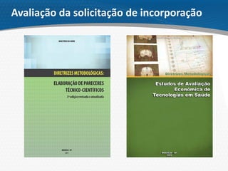 Avaliação da solicitação de incorporação
 