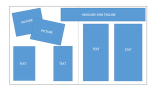 HEADLINE AND TAGLINE
TEXT TEXT
TEXT
 