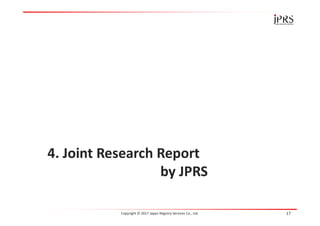 4. Joint Research Report
by JPRS
Copyright © 2017 Japan Registry Services Co., Ltd. 17
 