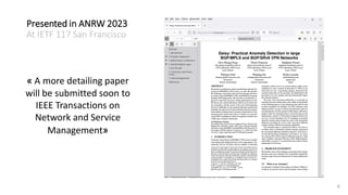 6
« A more detailing paper
will be submitted soon to
IEEE Transactions on
Network and Service
Management»
Presented in ANRW 2023
At IETF 117 San Francisco
 