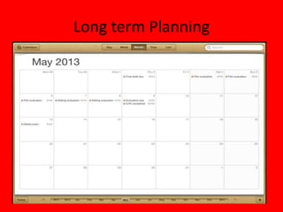Long term Planning
 