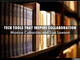 Draft 2:  Tech Tools That Inspire Collaboration