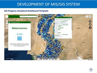 DEVELOPMENT OF MIS/GIS SYSTEM
GIS Progress Analytical Dashboard Template
DEVELOPMENT OF MIS/GIS SYSTEM
 