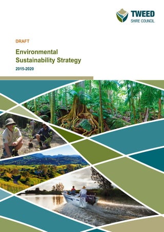 Environmental
Sustainability Strategy
2015-2020
DRAFT
 