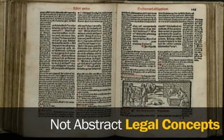 Not Abstract Legal Concepts
 