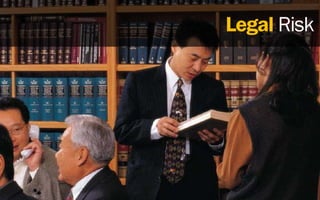 Legal Risk
 