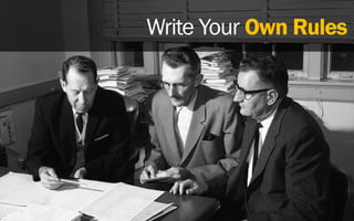 Write Your Own Rules
 