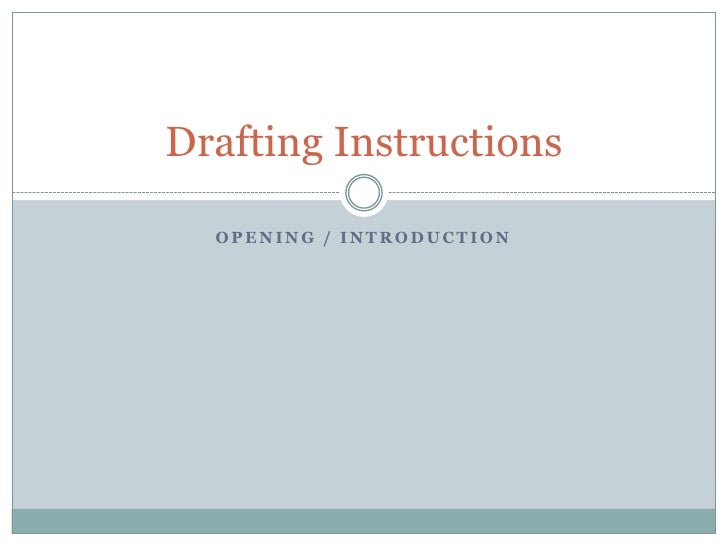 Drafting InstructionsIntroductions