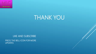 THANK YOU
LIKE AND SUBSCRIBE
PRESS THE BELL ICON FOR MORE
UPDATES
 