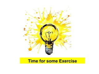 Time for some Exercise
 