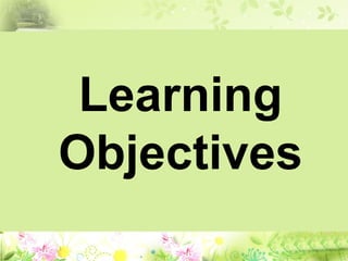 Learning
Objectives
 