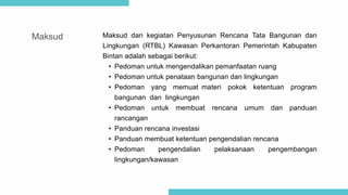 Usulan Rtbl Draft Laporan Akhir RTBL Kabupaten Bintan 2021.pptx