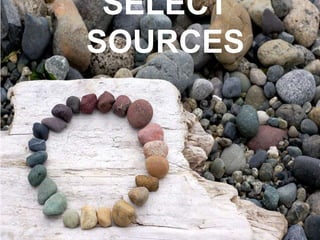 SELECT
SOURCES
 