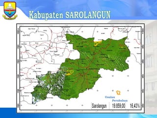 Kabupaten SAROLANGUN Usulan Perubahan 
