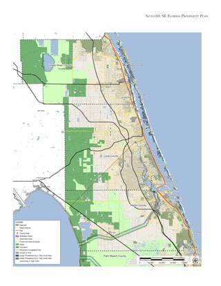 Seven50: Se Florida ProSPerity Plan
18,000’ 36,000’ 54,000’ 72,000’0
Indian River County
St. Lucie County
Martin County
Palm Beach County
LEGEND
Highway
Major Arterial
Rail
Transit Stop
Walkable Areas
Urbanized Area
Preserved Natural Areas
Parks
Farmland
Restored Everglades Flow
Airport or Port
Areas Threatened by 2’ Sea Level Rise
Areas Threatened by 2’ Sea Level Rise
(Assuming 3’ High Tide)
 