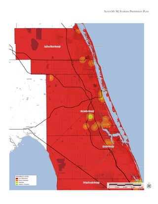 Seven50: Se Florida ProSPerity Plan
18,000’ 36,000’ 54,000’ 72,000’0
Indian River County
St. Lucie County
Martin County
Palm Beach County
WALKABILITY LEVEL
Car-Dependent
Rarely Walkable
Walkable
Walkers’ Paradise
 