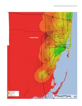 Seven50: Se Florida ProSPerity Plan
18,000’ 36,000’ 54,000’ 72,000’0
Miami-Dade County
WALKABILITY LEVEL
Car-Dependent
Rarely Walkable
Walkable
Walkers’ Paradise
 