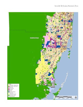 Seven50: Se Florida ProSPerity Plan
18,000’ 36,000’ 54,000’ 72,000’0
Miami-Dade County
LEGEND
Residential - Single Family
Institutional/Public
Vacant
Industrial
Commercial
Mixed Use
Residential - Multi-Family
Agriculture
Recreation Facilities
Parks/Open Space
Water/Wetlands
 