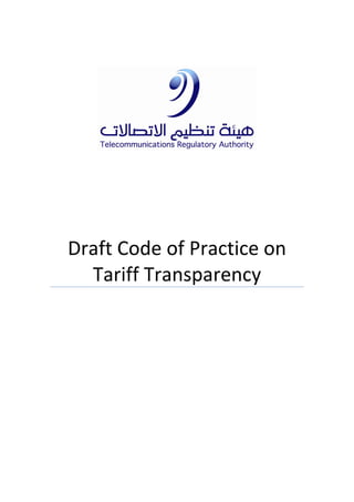 Draft Code of Practice on
Tariff Transparency
 