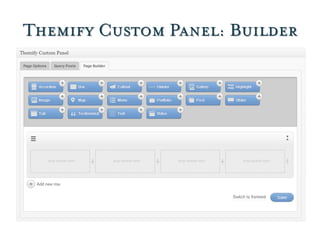 Themify Custom Panel: Builder
 
