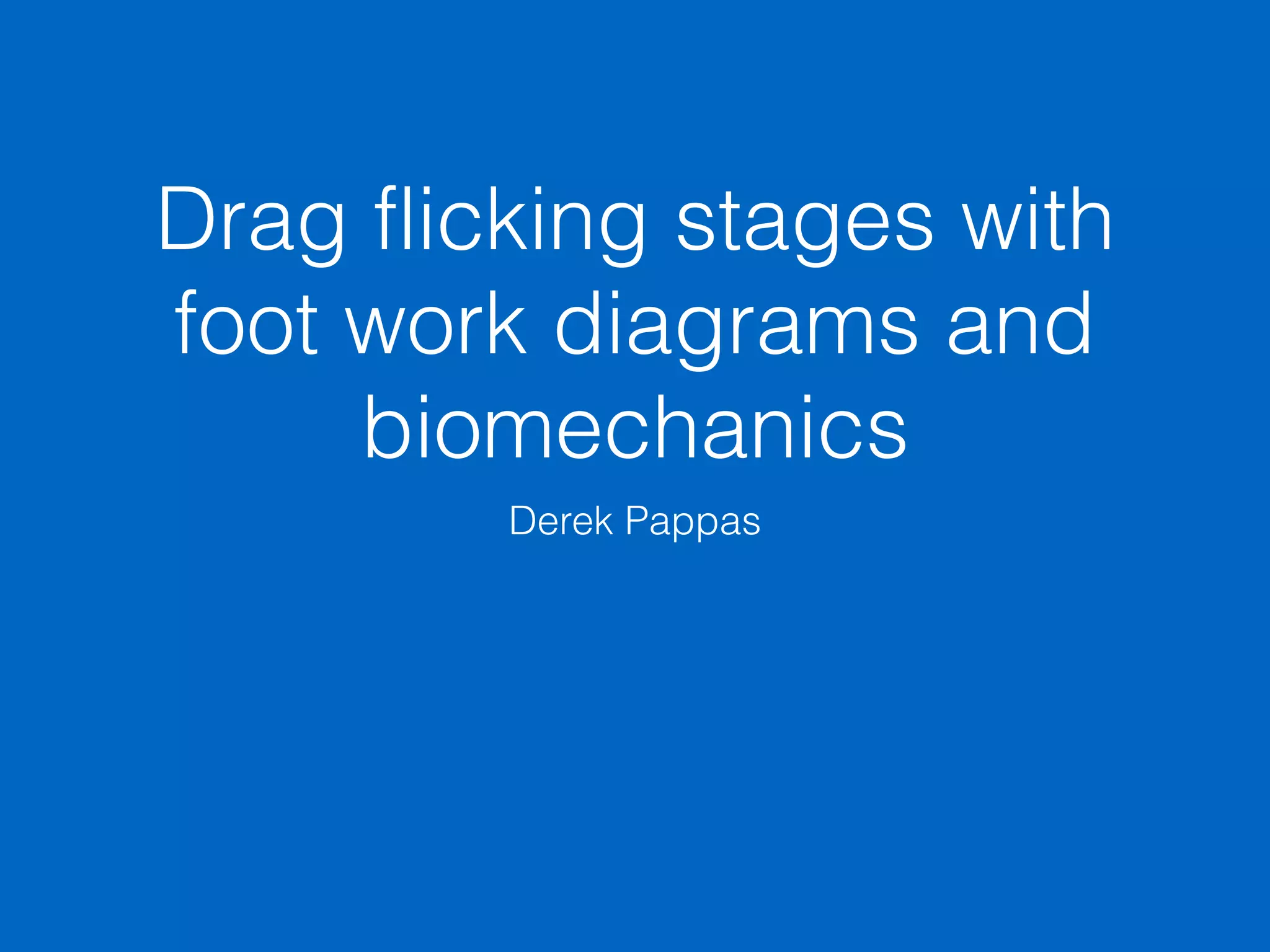 Drag flicking with footwork and stick diagrams and biomechanics PPT