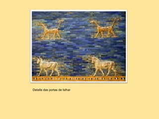 Detalle das portas de Isthar
 