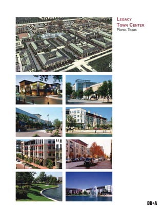 DR+A
LEGACY
TOWN CENTER
Plano, Texas
 