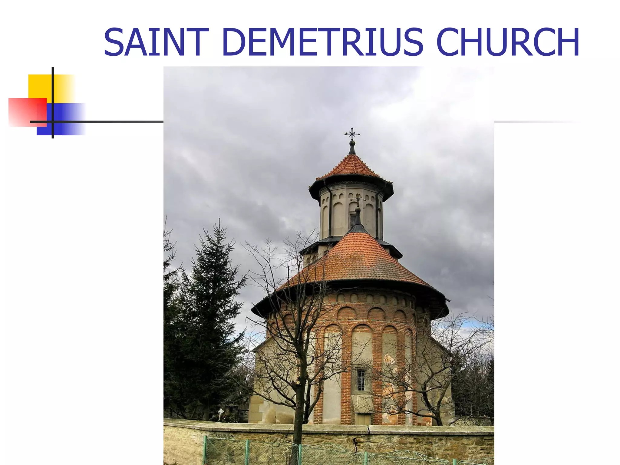 SAINT DEMETRIUS CHURCH 