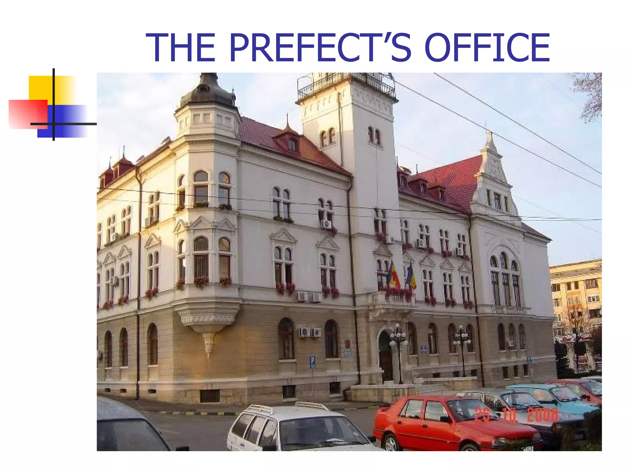 THE PREFECT’S OFFICE 