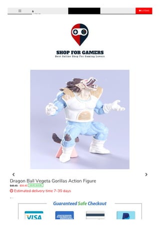  0 ITEMS
LOG IN
Color
Light Blue Opp Bag
Sale Ends Once The Timer Hits Zero!
Item Type: Model
Dragon Ball Vegeta Gorillas Action Figure
$48.45 $34.45 SAVE $14.00
 Estimated delivery time 7-30 days
 
