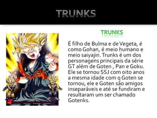 Dragon ball personagems z e gt - Trunks é um protagonista do manga